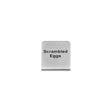 57700-32 - TRENTON Buffet Sign-S/S | Scrambled Eggs